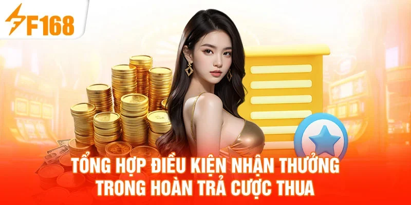 Hoàn trả cược thua 2026: nhận lại tối đa 18.888 điểm mỗi ngày, dễ kích hoạt và minh bạch 6 Tổng hợp điều kiện nhận thưởng trong hoàn trả cược thua